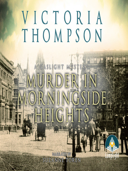 Title details for Murder in Morningside Heights by Victoria Thompson - Wait list